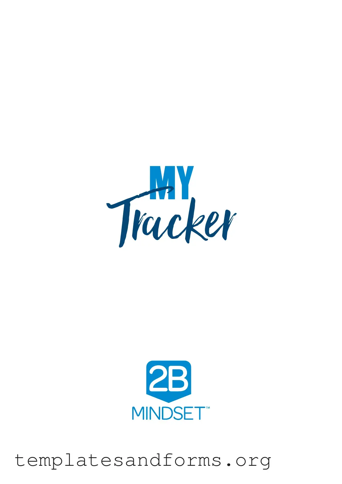Fill in a Valid 2B Mindset Tracker Form